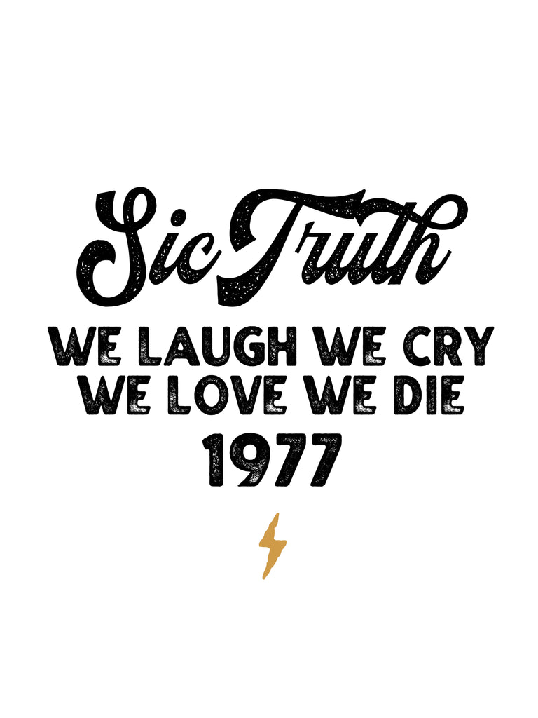 We Laugh Part I - SIC TRUTH CLOTHING